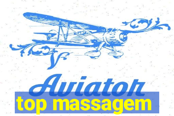 top massagem